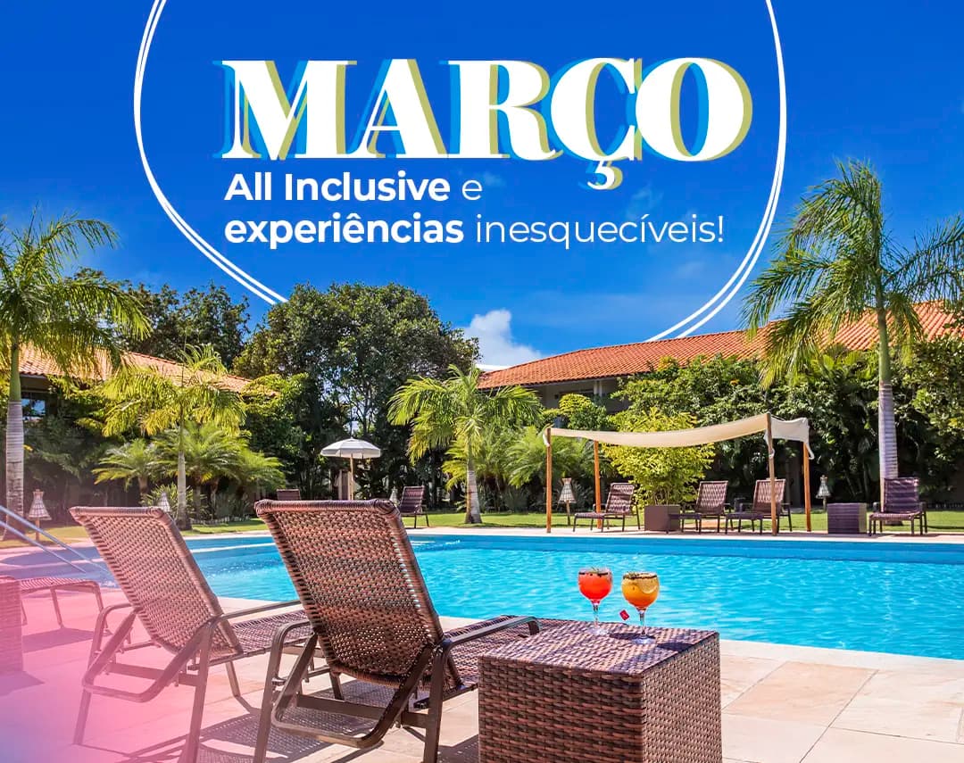 All Inclusive e experiências inesquecíveis!