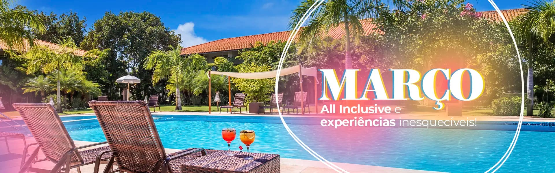 All Inclusive e experiências inesquecíveis!